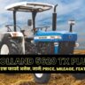 जानें कैसा है New Holland 5620 TX Plus 2wd Tractor। Price, Features, On Road Price, Mileage, HP सहित Full Review